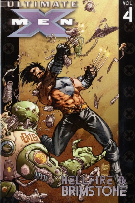 ULTIMATE X-MEN VOL 4-HELLFIRE AND BRIMSTONE PB