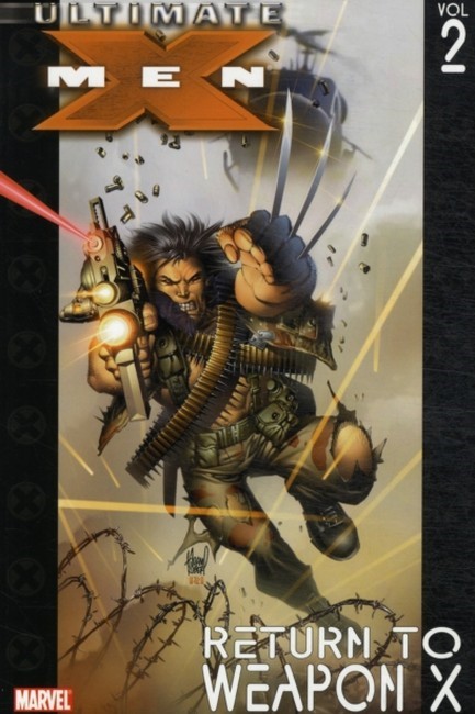 ULTIMATE X-MEN VOL 2-RETURN TO WEAPON PB