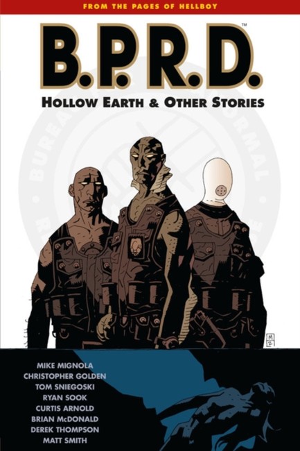 B.P.R.D. VOL 1-HOLLOW EARTH AND OTHER STORIES PB