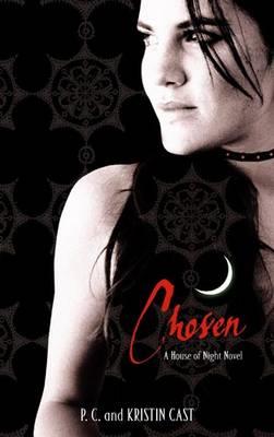 CHOSEN-THE HOUSE OF NIGHT PB
