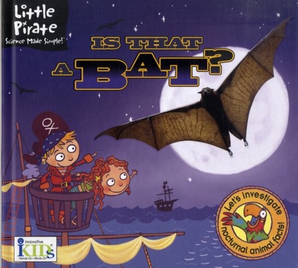 IS THAT A BAT-LITTLE PIRATE HB