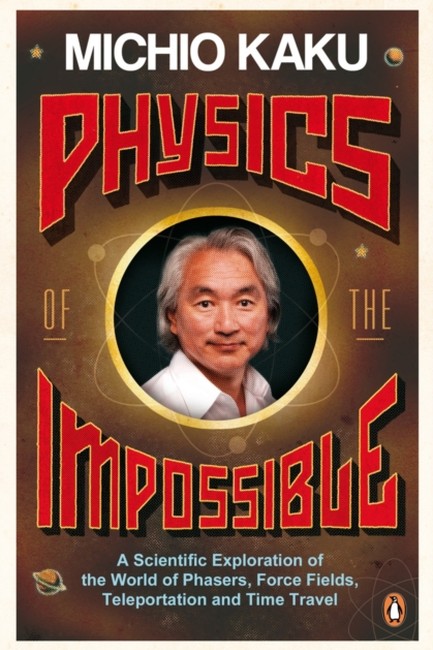 PHYSICS OF THE IMPOSSIBLE PB