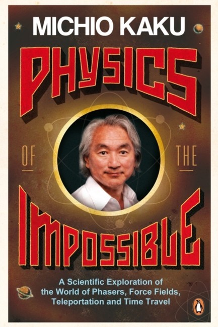 PHYSICS OF THE IMPOSSIBLE PB