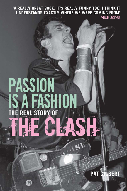PASSION IS A FASHION-THE REAL STORY OF THE CLASH PB
