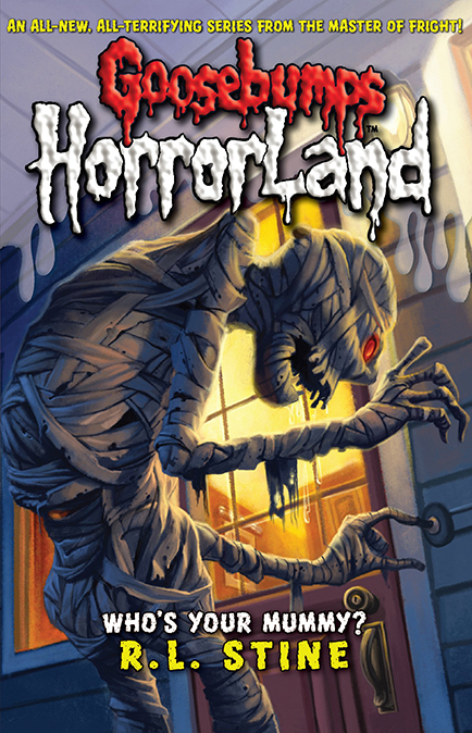 GOOSEBUMPS HORRORLAND 6-WHO'S YOUR MUMMY PB