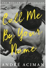 CALL ME BY YOUR NAME