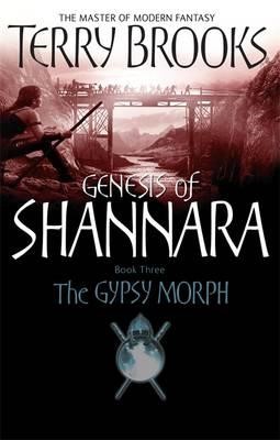 GENESIS OF SHANNARA 3-THE GYPSY MORPH PB