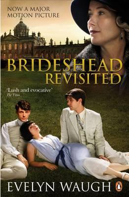 BRIDESHEAD REVISITED-THE SACRED AND PROFANE MEMORIES OF CAPTAIN CHARLES RYDER