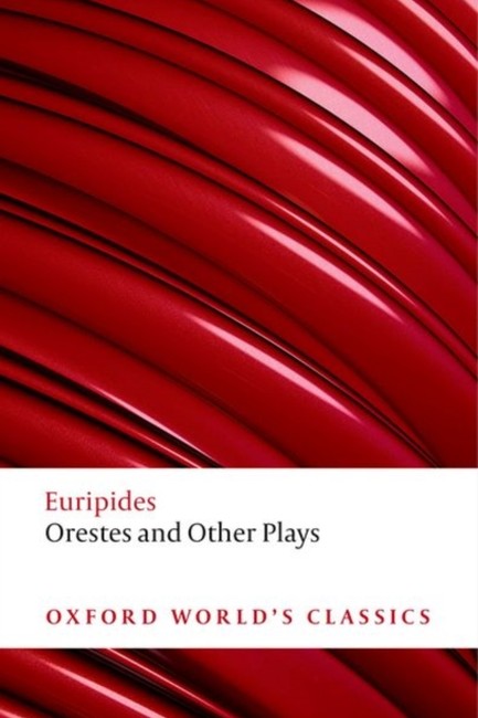 ORESTES AND OTHER PLAYS PB