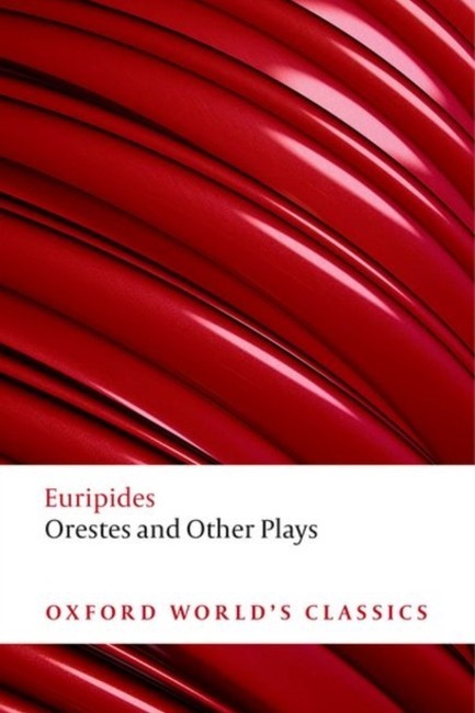 ORESTES AND OTHER PLAYS PB