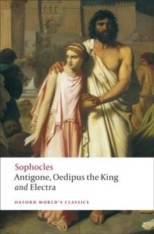 ANTIGONE OEDIPUS THE KING ELECTRA PB