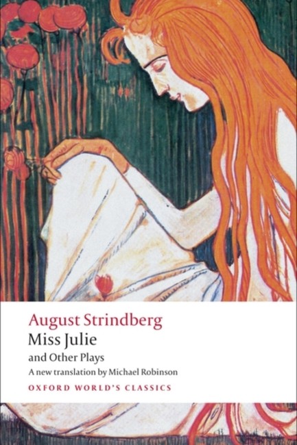 MISS JULIE AND OTHER PLAYS PB