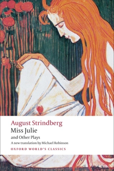 MISS JULIE AND OTHER PLAYS PB