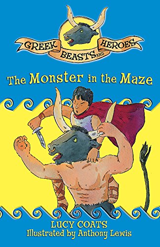 THE MONSTER IN THE MAZE-WHO'S WHO IN GREEK MYTHS 3 PB