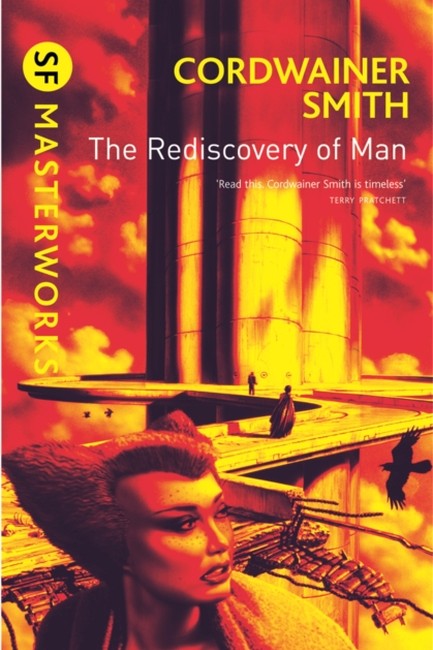 THE REDISCOVERY OF MAN-SF MASTERWORKS PB