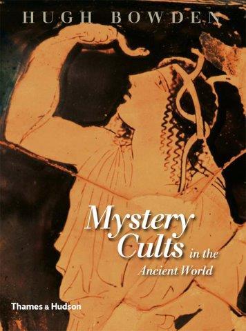 MYSTERY CULTS IN THE ANCIENT WORLD PB