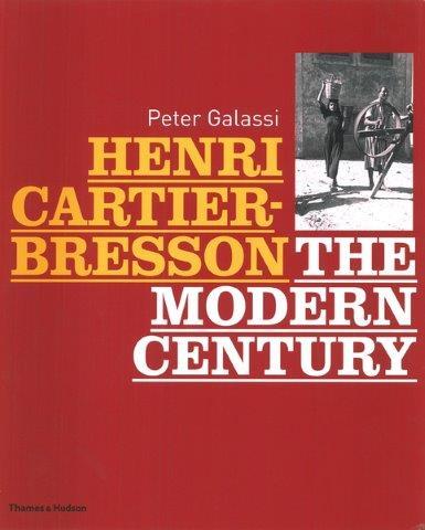 HENRI CARTIER-BRESSON-THE MODERN CENTURY PB