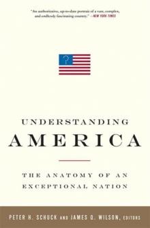 UNDERSTANDING AMERICA-THE ANATOMY OF AN EXCEPTIONAL NATION PB