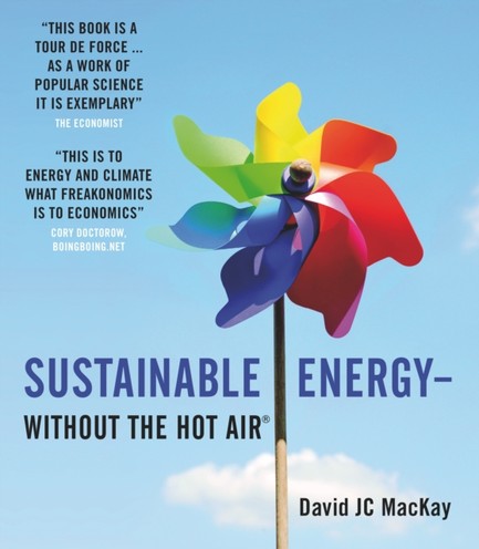 SUSTAINABLE ENERGY-WITHOUT THE HOT AIR PB