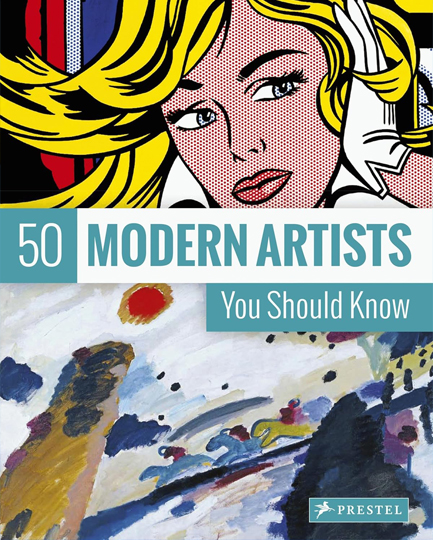 50 MODERN ARTISTS YOU SHOULD KNOW FX