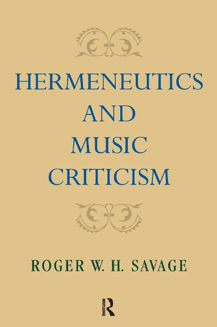 HERMENEUTICS AND MUSIC CRITICISM PB