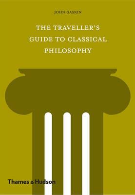 THE TRAVELLER'S GUIDE TO CLASSICAL PHILOSOPHY HB