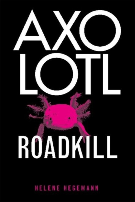 AXOLOTL ROADKILL TPB