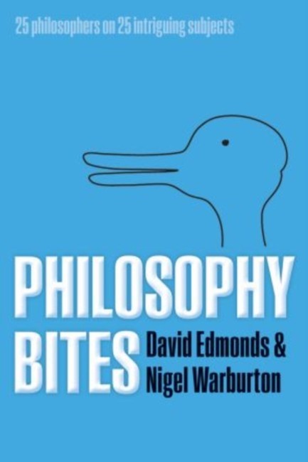 PHILOSOPHY BITES PB