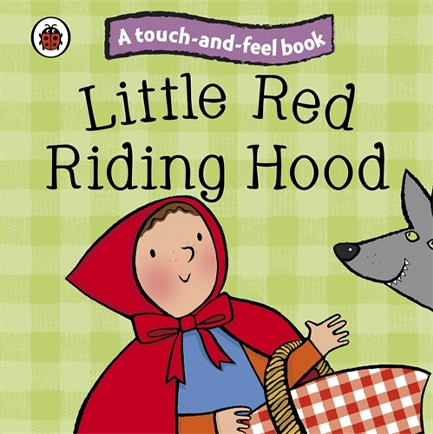 LITTLE RED RIDING HOOD-TOUCH AND FEEL ΒΒ