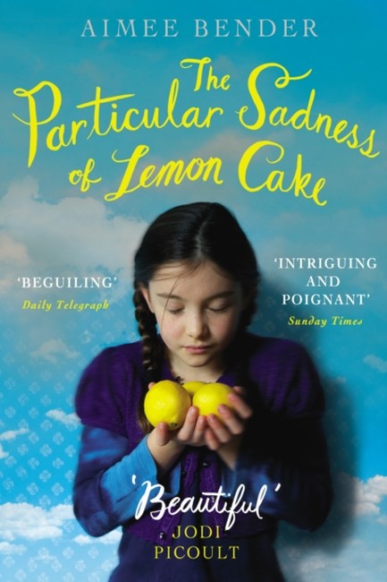 THE PARTICULAR SADNESS OF LEMON CAKE PB