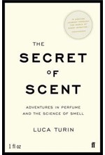 THE SECRET OF SCENT