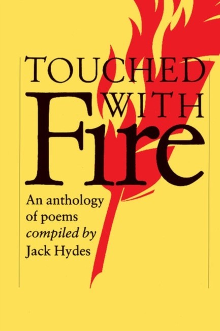 TOUCHED WITH FIRE