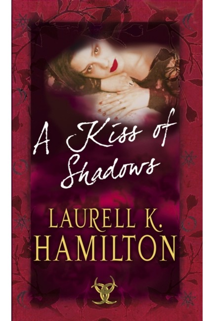 A KISS OF SHADOWS PB