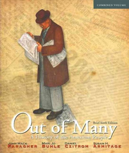 OUT OF MANY-A HISTORY OF THE AMERICAN PEOPLE