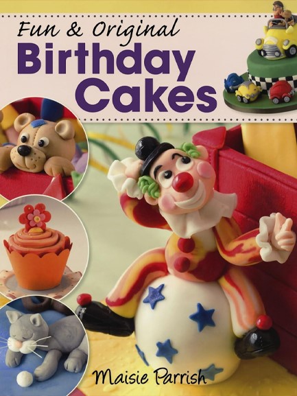 FUN AND ORIGINAL BIRTHDAY CAKES