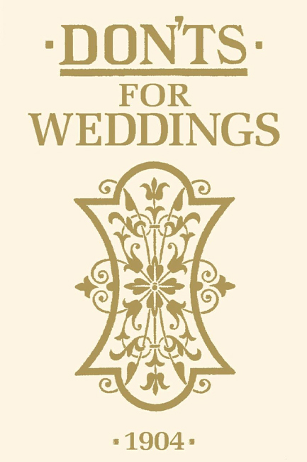 DON'TS FOR WEDDINGS HB