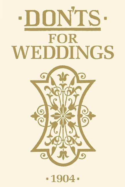 DON'TS FOR WEDDINGS HB