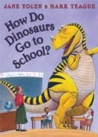 HOW DO DINOSAURS GO TO SCHOOL?