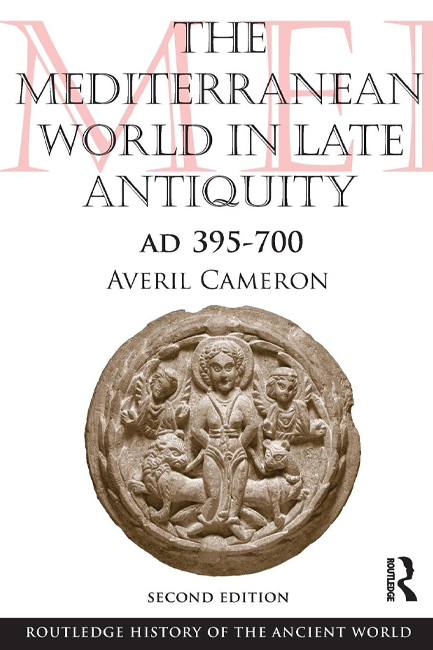 THE MEDITERRANEAN WORLD IN LATE ANTIQUITY