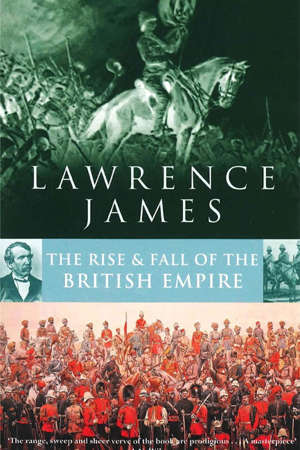 THE RISE AND FALL OF THE BRITISH EMPIRE