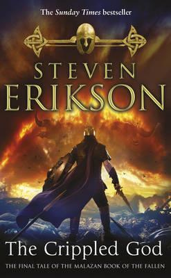 THE MALAZAN BOOK OF THE FALLEN 10-THE CRIPPLED GOD