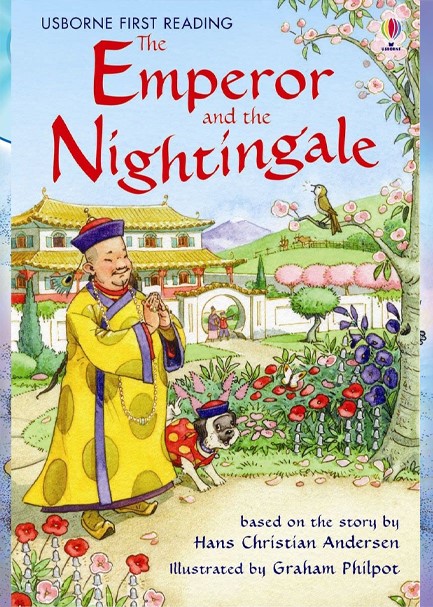 THE EMPEROR AND THE NIGHTINGALE-FIRST READING LEVEL FOUR HB