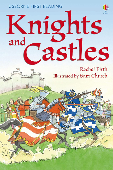 KNIGHTS AND CASTLES-FIRST READING LEVEL FOUR HB