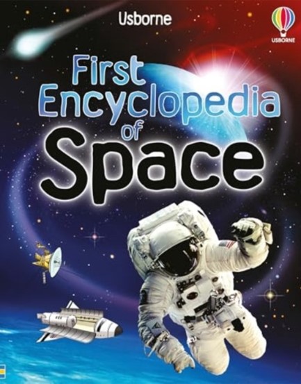 FIRST ENCYCLOPEDIA OF SPACE HB