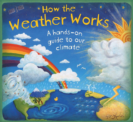 HOW THE WEATHER WORKS HB