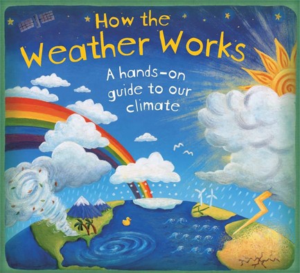 HOW THE WEATHER WORKS HB