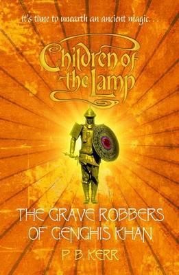 CHILDREN OF THE LAMP 7-THE GRAVE ROBBERS OF GENGHIS KHAN PB