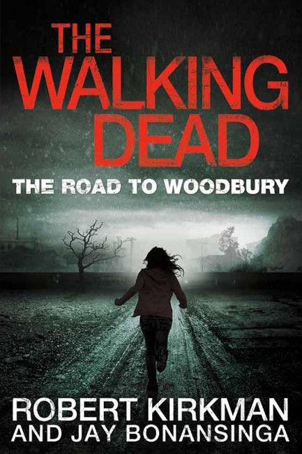 THE WALKING DEAD-THE ROAD TO WOODBURY PB