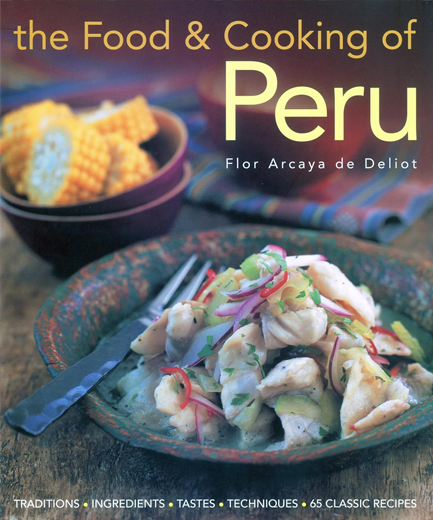 THE FOOD AND COOKING OF PERU HB