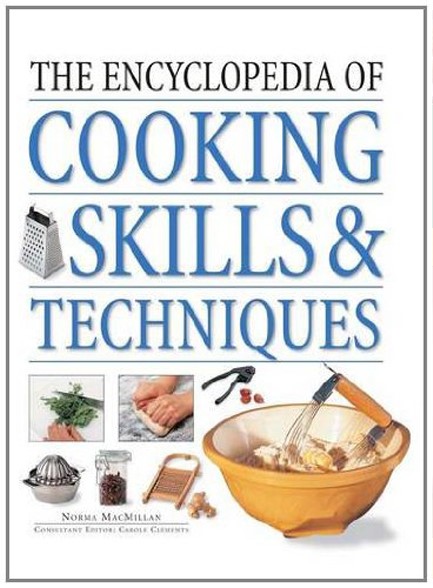 THE ENCYCLOPEDIA OF COOKING SKILLS AND TECHNIQUES HB